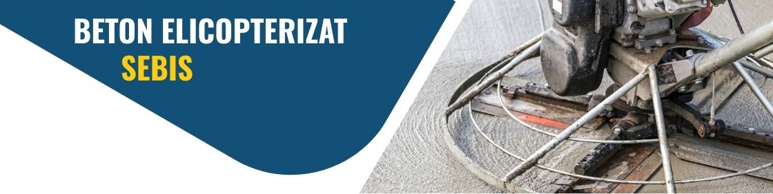 Beton Elicopterizat Sebis - Pret pe m2